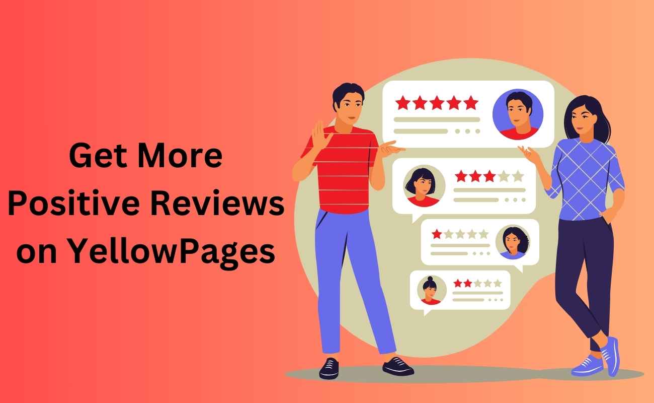 Get More Positive Reviews on YellowPages